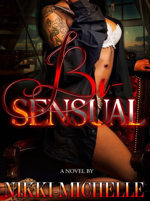 Title details for Bi-Sensual by Nikki- Michelle - Available